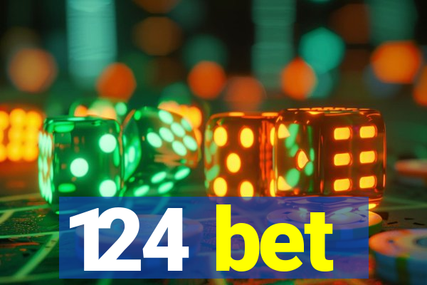 124 bet